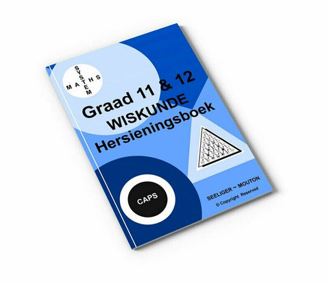 Gr 11&12 Wiskunde Hersieningsboek