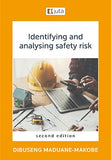 Identifying and Analysing Safety Risk 2e (e-book)