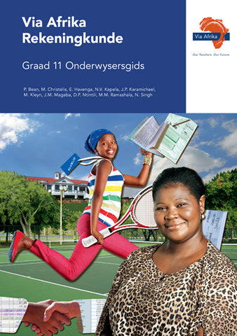Via Afrika Rekeningkunde Graad 11 Onderwysersgids (Printed book.)