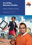 Via Afrika Business Studies Grade 12 Teacher's Guide (Printed book.)