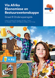 Via Afrika Ekonomiese en Bestuurswetenskappe Graad 8 Onderwysersgids  (Printed book.)