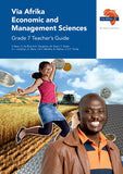 Via Afrika Economic and Management Sciences Grade 7 Teacher's Guide  (Printed book.)