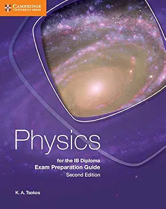 Physics for the IB Diploma Exam Preparation Guide