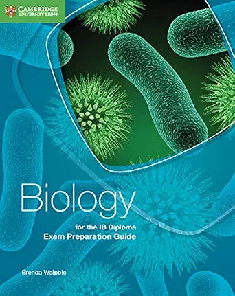 Biology for the IB Diploma Exam Preparation Guide