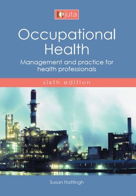 Occupational Health: Management and practice for health professionals (e-book)