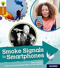 Smoke Signals to Smartphones
