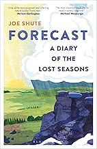 Forecast: A Diary of the Lost Seasons