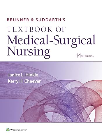 Brunner & Suddarth's Textbook of Medical-Surgical Nursing (Brunner and Suddarth's Textbook of Medical-Surgical) 14th Edition
