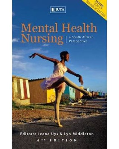 Mental health nursing - A South African perspective (Paperback, 6th ed)