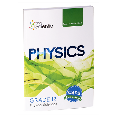 Grade 12 Physics Textbook and Workbook Full Colour
