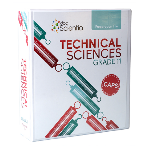 Grade 11 Technical Sciences Preparation File