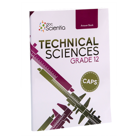 Grade 12 Technical Sciences Answer Book