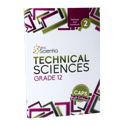 Grade 12 Technical Sciences Textbook and Workbook Book 2 Full Colour