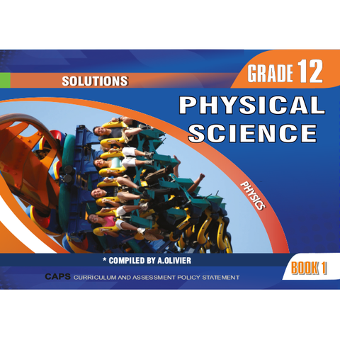 Physical Science Gr 12 Book 1 Physics Solutions 2024