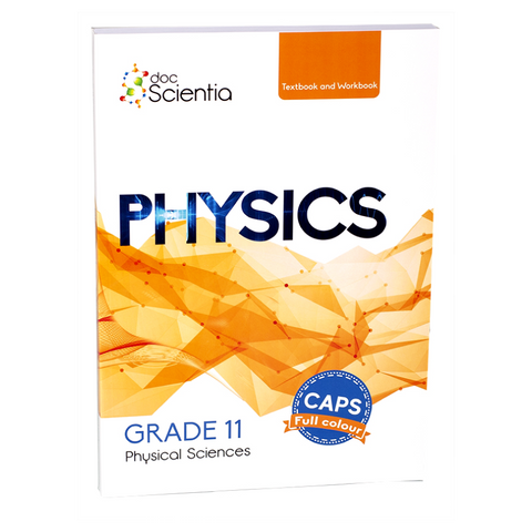 Grade 11 Physics Textbook and Workbook Full Colour