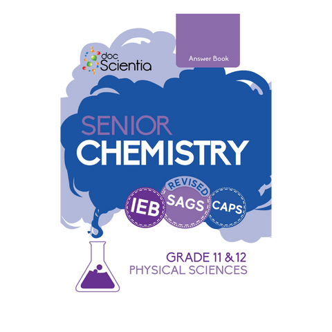 Gr 11- 12 IEB Physical Sciences Senior Chemistry Answer Book