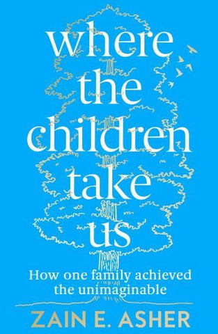 WHERE THE CHILDREN TAKE US