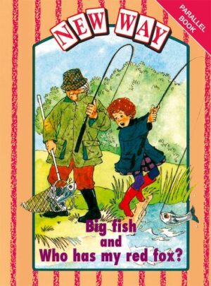 New Way Pink Parallel: Big fish and Who has my red fox?