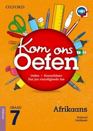 Oxford Kom Ons Oefen Afrikaans Huistaal Graad 7