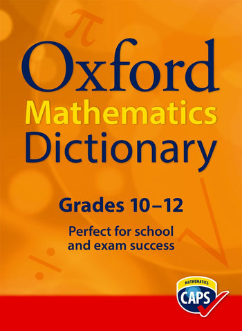 Oxford Mathematics Dictionary Grades 10-12 ePDF