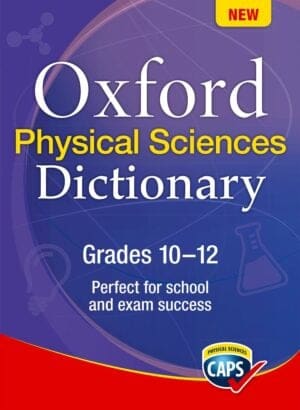 Oxford Physical Sciences Dictionary Grades 10-12 ePDF