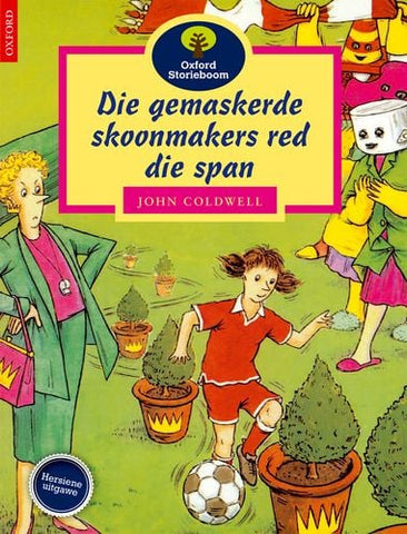 Oxford Storieboom Graad 3 Fase 10: Die gemaskerde skoonmakers red die span ePDF