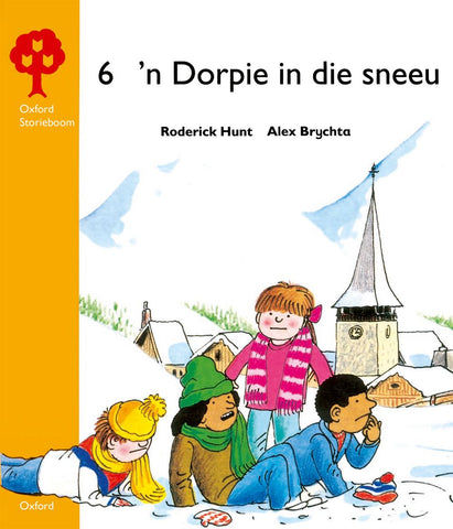 Oxford Storieboom Graad 1 Fase 5: ‘n Dorpie in die sneeu ePDF