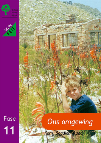 Oxford Storieboom Graad 3 Fase 11: Dis ‘n Feit: Ons omgewing ePDF