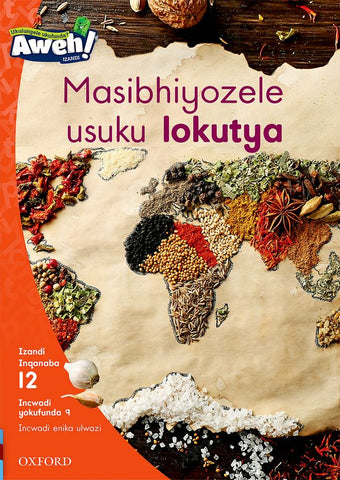 Aweh! IsiXhosa Reading Scheme Grade 3 Level 12 Reader 9 Masibhiyozele usuku