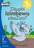Aweh! IsiZulu Reading Scheme Grade 1 Level 3 Reader 6 Zikuphi izimbewu zikaZizo?