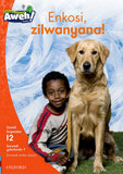 Aweh! IsiXhosa Reading Scheme Grade 3 Level 12 Reader 7 Enkosi, zilwanyana!