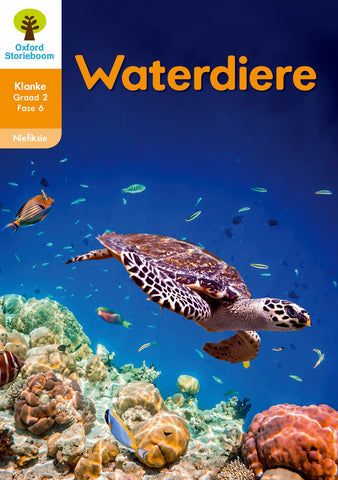 Oxford Storieboom Klanke Niefiksie Boek 16 Graad 2 Fase 6: Waterdiere ePDF