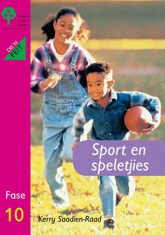 Oxford Storieboom Graad 3 Fase 10: Dis ‘n Feit: Sport en speletjies ePDF