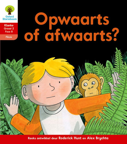 Oxford Storieboom Klanke Fiksie Boek 35 Graad 2 Fase 8: Opwaarts of afwaarts ePD