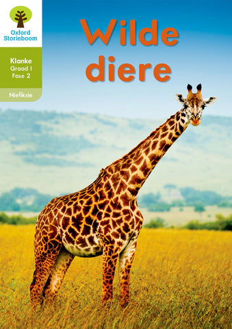 Oxford Storieboom Klanke Niefiksie Boek 18 Graad 1 Fase 2: Wilde diere ePDF