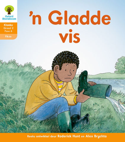 Oxford Storieboom Klanke Fiksie Boek 15 Graad 2 Fase 6: ‘n Gladde vis ePDF