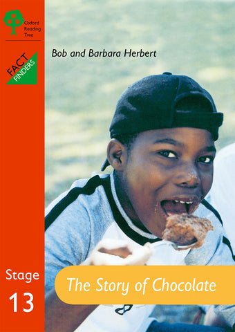Oxford Reading Tree Grade 3 Fact Finder: The Story of Chocolate