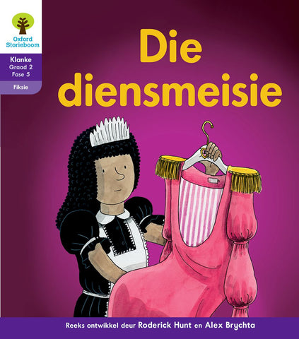 Oxford Storieboom Klanke Fiksie Boek 9 Graad 2 Fase 5: Die diensmeisie ePDF