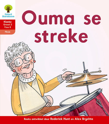 Oxford Storieboom Klanke Fiksie Boek 33 Graad 2 Fase 8: Ouma se streke ePDF