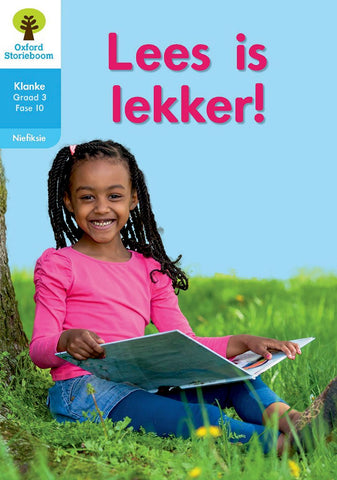 Oxford Storieboom Klanke Niefiksie Boek 20 Graad 3 Fase 10: Lees is lekker! ePDF