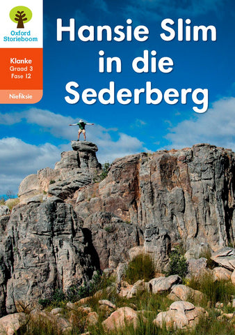 Oxford Storieboom Klanke Niefiksie Boek 40 Graad 3 Fase 12: Hansie Slim in die