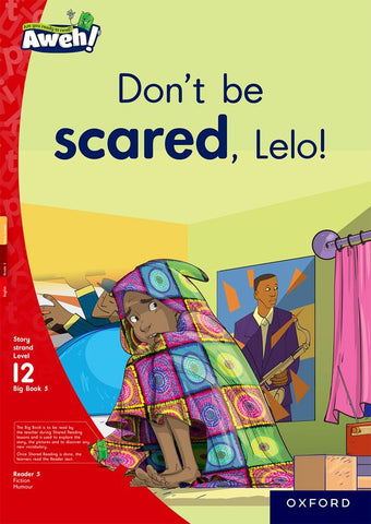 Aweh! English Grade 3 Level 12 Big Book 2 Don't be scared, Lelo!