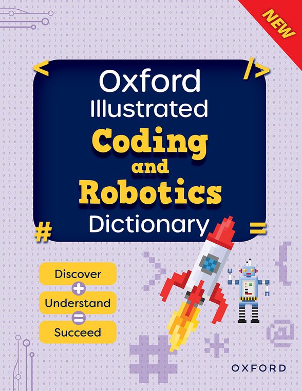 Oxford Illustrated Coding and Robotics Dictionary – Elex Academic Bookstore
