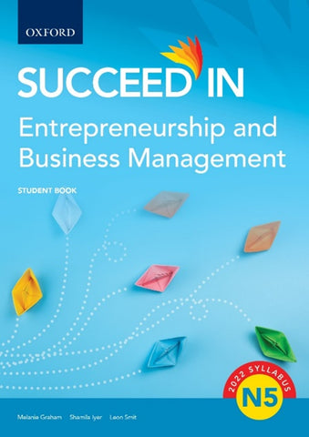 Succeed in Entrepreneurship and Business Management N5 Student Book