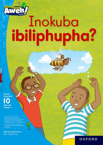 Aweh! IsiXhosa Home Language Grade 3 Level 10 Big Book 1 Inokuba ibiliphupha?