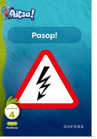 Aitsa! Graad 1 Vlak 2 Leesboek 4: Pasop!