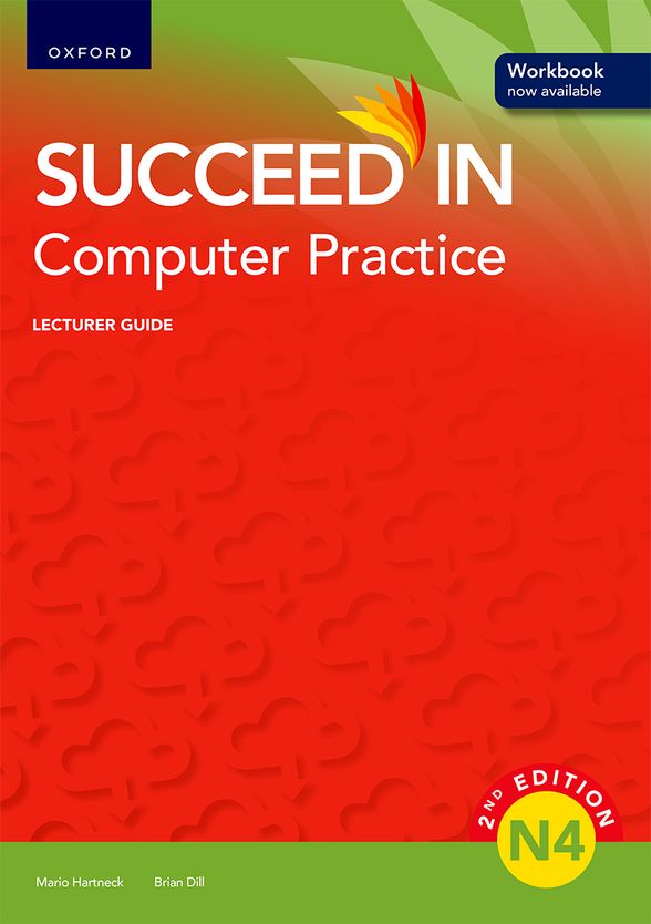 Succeed in Computer Practice N4 Lecturer Guide 2e – Elex Academic Bookstore