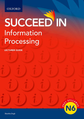 Succeed in Information Processing N6 Lecturer Guide