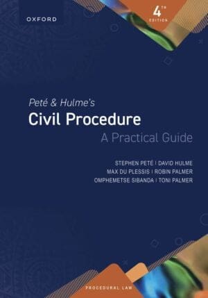 Pet and Hulme's Civil Procedure: A Practical Guide 4e