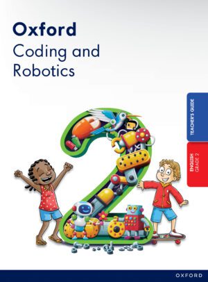 Oxford Coding and Robotics Grade 2  Teacher's Guide
